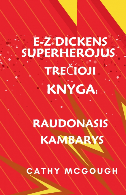 E-Z DICKENS SUPERHEROJUS 3 KNYGA LITHUANIAN EDITION