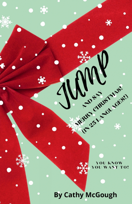 JUMP AND SAY MERRY CHRISTMAS! BOOK 35