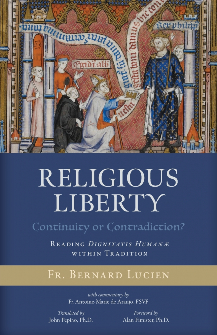 Religious Liberty (Continuity or Contradiction?)
