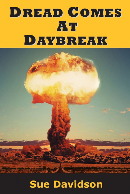 Dread Comes at Daybreak