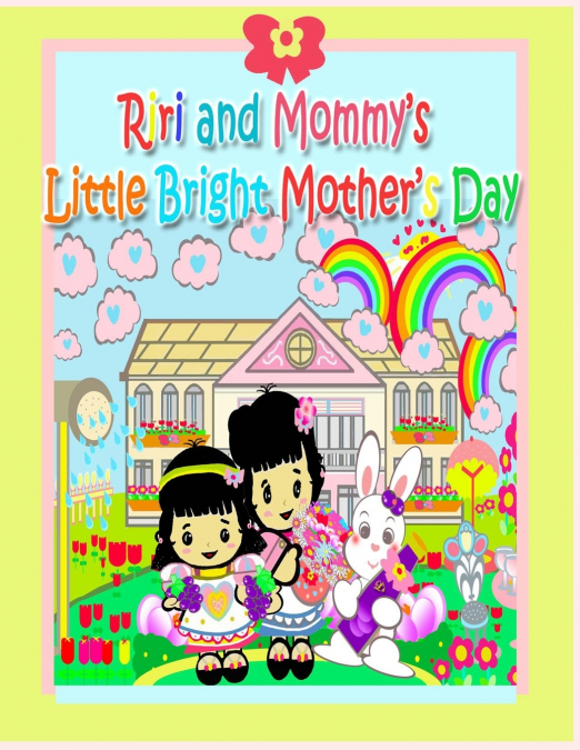 Riri and Mommy’s Little Bright Mother’s Day