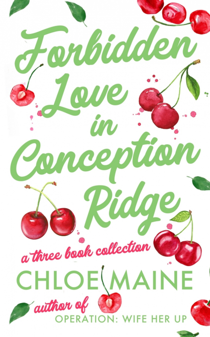 Forbidden Love in Conception Ridge