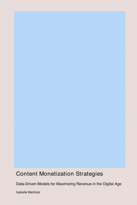 Content Monetization Strategies