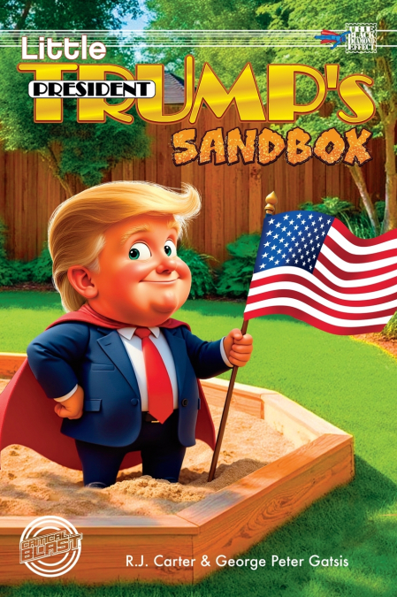 Little President Trump’s Sandbox (hardcover)