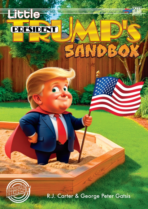 Little President Trump’s Sandbox (softcover)
