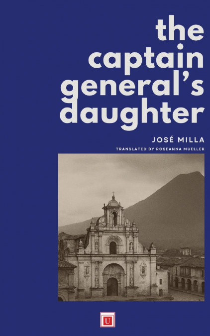 The Captain General’s Daughter