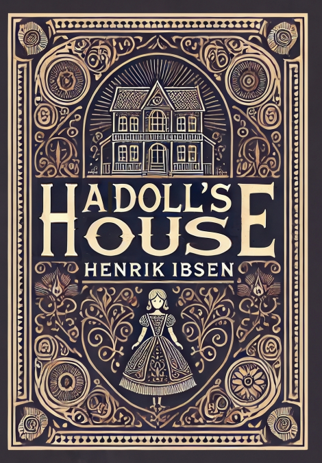 A Doll’s House (Collector’s Edition) (Laminated Hardback with Jacket)