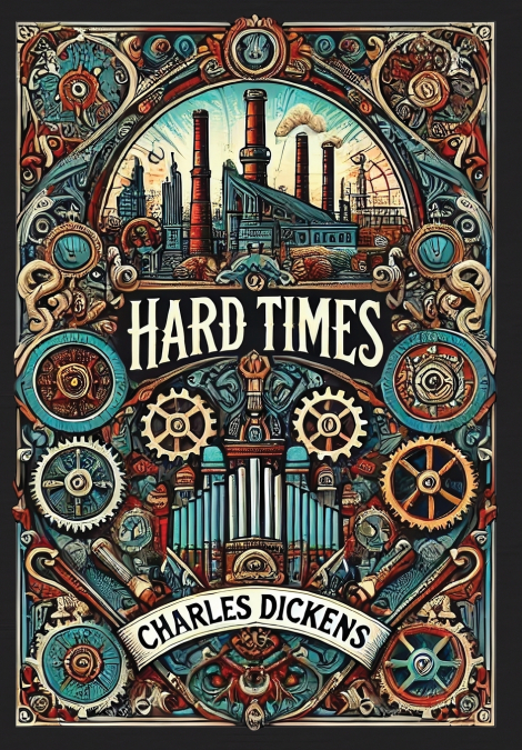 Hard Times (Collector’s Edition) (Laminated Hardback with Jacket)