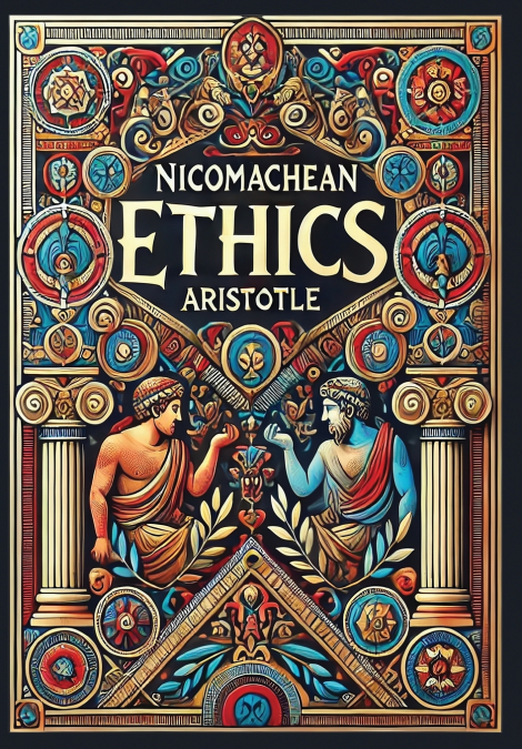 Nicomachean Ethics (Collector’s Edition) (Laminated Hardback with Jacket)