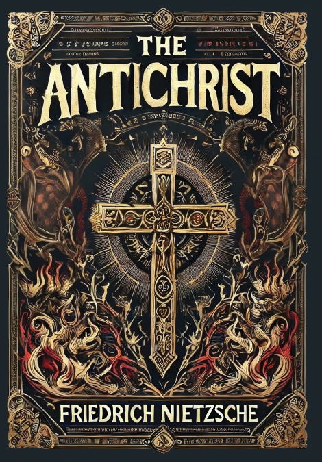 The Antichrist (Collector’s Edition) (Laminated Hardback with Jacket)