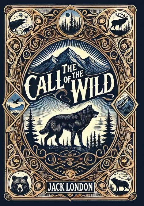 The Call of the Wild (Collector’s Edition) (Laminated Hardback with Jacket)