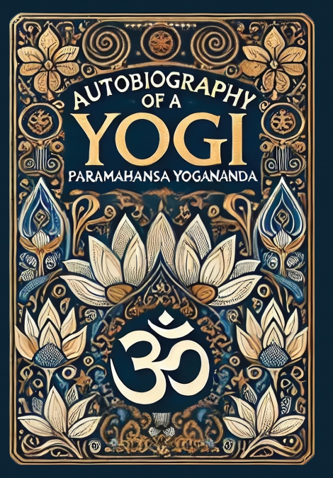 Autobiography of a Yogi (Collector’s Edition) (Laminated Hardback with Jacket)