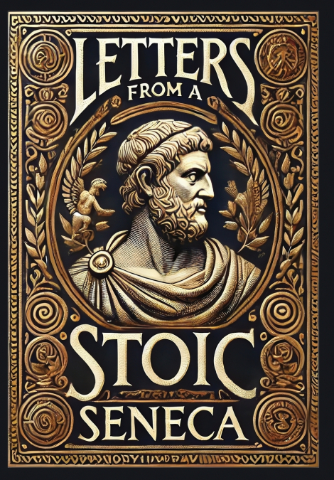 Letters from a Stoic (Collector’s Edition) (Laminated Hardback with Jacket)