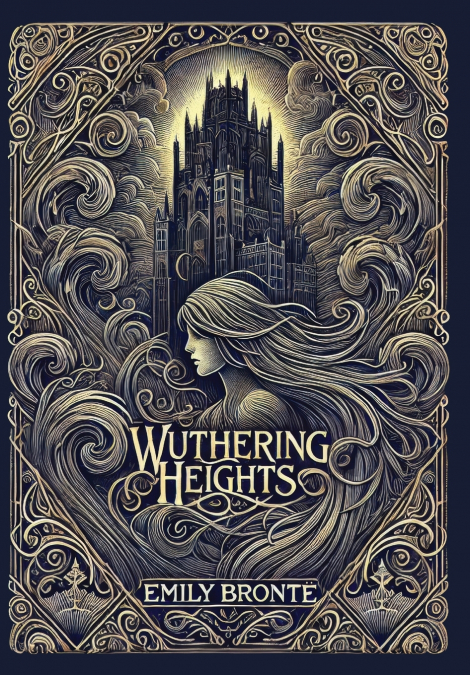 Wuthering Heights (Collector’s Edition) (Laminated Hardback with Jacket)
