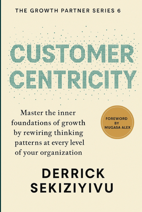 CUSTOMER CENTRICITY