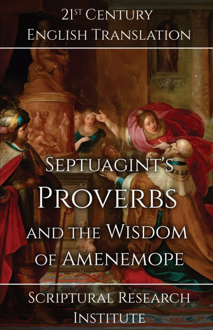 Septuagint’s Proverbs and the Wisdom of Amenemope
