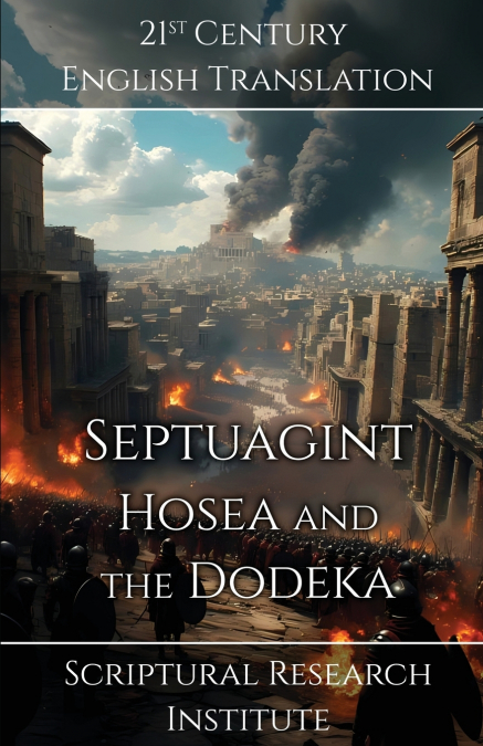 Septuagint - Hosea and the Dodeka