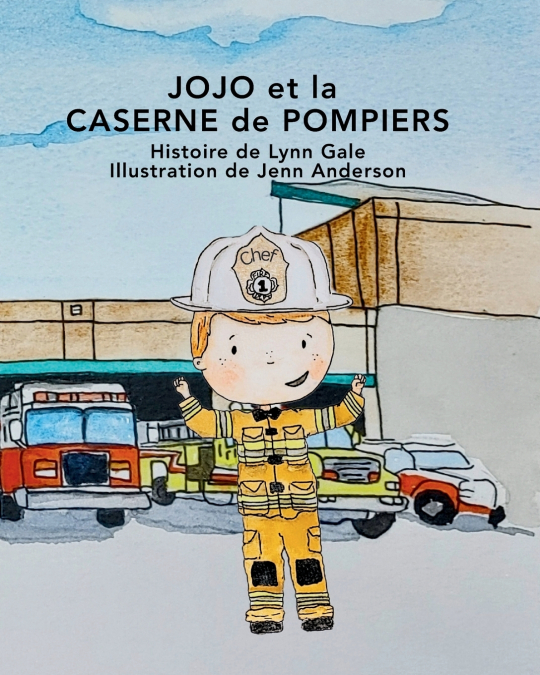 JOJO et la CASERNE de POMPIERS
