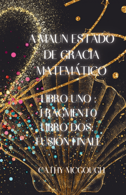 A MAUN ESTADO DE GRACIA MATEMÁTICO 1 UNO Y 2 SPANISH EDITION