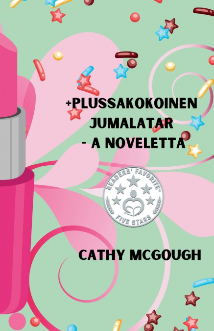 PLUSSAKOKOINEN JUMALATAR - A NOVELETTA FINNISH EDITION