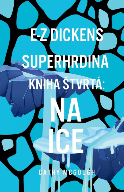 E-Z DICKENS SUPERHRDINA KNIHA 4 SLOVAKIAN EDITION