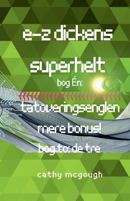 E-Z DICKENS SUPERHELT BOG 1 OG 2 DANISH EDITION