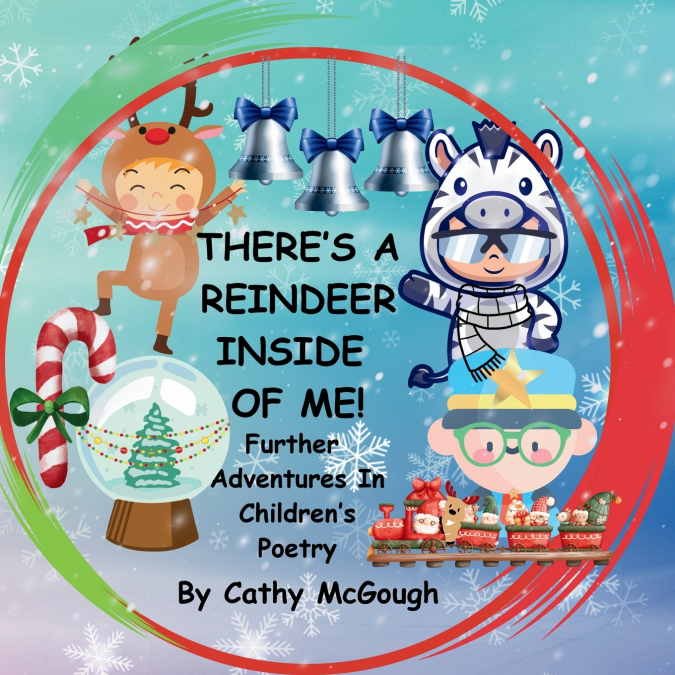 THERE’S A REINDEER INSIDE OF ME! BOOK 3!