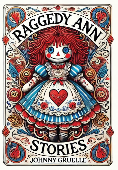 Raggedy Ann Stories (Collector’s Edition) (Laminated Hardback with Jacket)