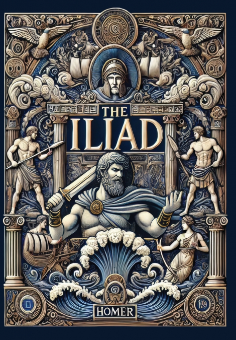 The Iliad (Collector’s Edition) (Laminated Hardback with Jacket)
