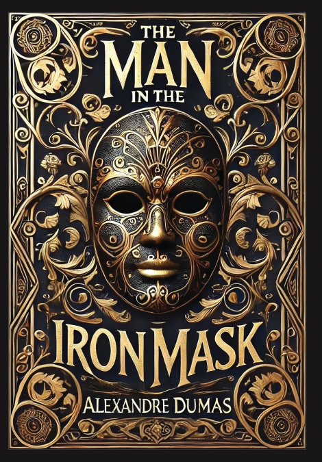 The Man in the Iron Mask (Collector’s Edition) (Laminated Hardback with Jacket)