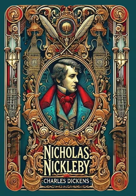 Nicholas Nickleby (Collector’s Edition) (Laminated Hardback with Jacket)