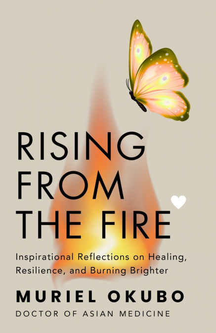 Rising From the Fire