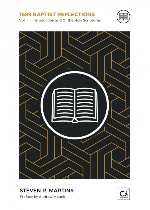 1689 Baptist Reflections