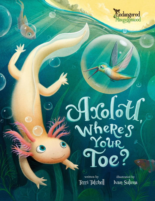 Axolotl, Where’s Your Toe?