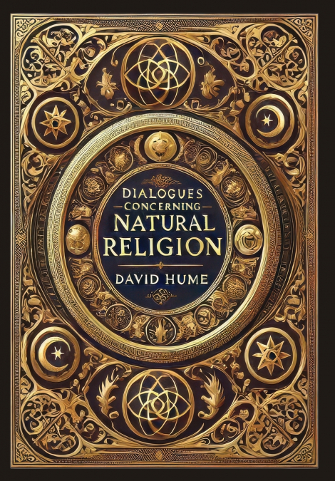 Dialogues Concerning Natural Religion (Collector’s Edition) (Laminated Hardback with Jacket)