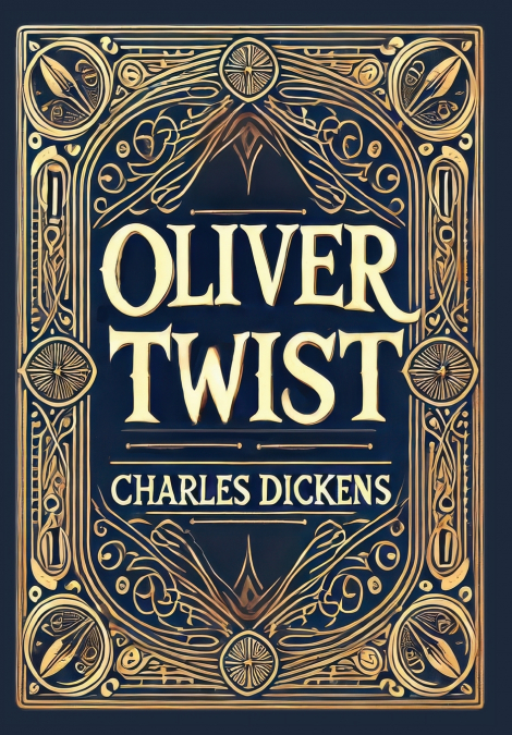 Oliver Twist (Collector’s Edition) (Laminated Hardback with Jacket)