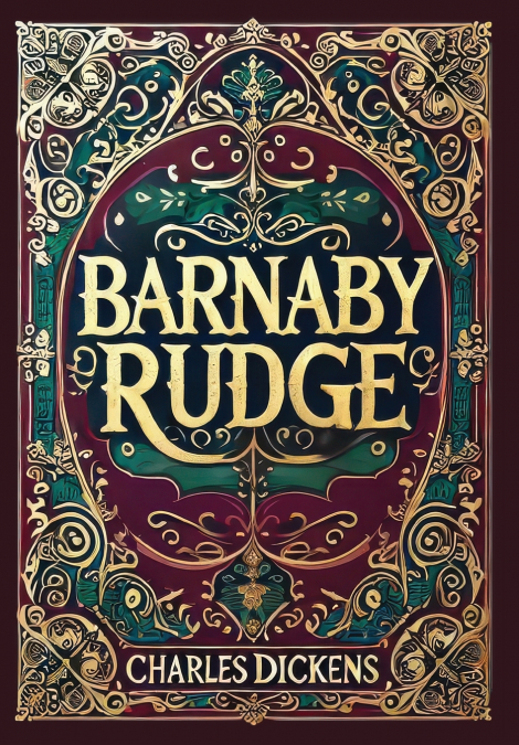 Barnaby Rudge (Collector’s Edition) (Laminated Hardback with Jacket)