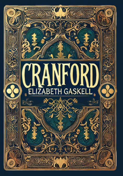 Cranford (Collector’s Edition) (Laminated Hardback with Jacket)