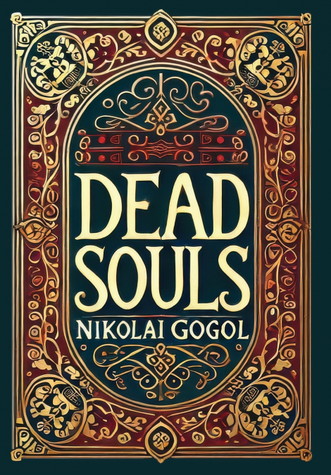 Dead Souls (Collector’s Edition) (Laminated Hardback with Jacket)