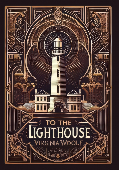 To the Lighthouse (Collector’s Edition) (Laminated Hardback with Jacket)