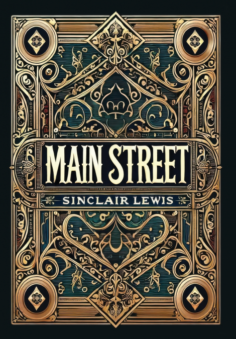 Main Street (Collector’s Edition) (Laminated Hardback with Jacket)