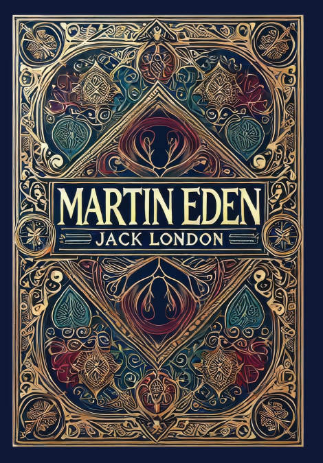 Martin Eden (Collector’s Edition) (Laminated Hardback with Jacket)