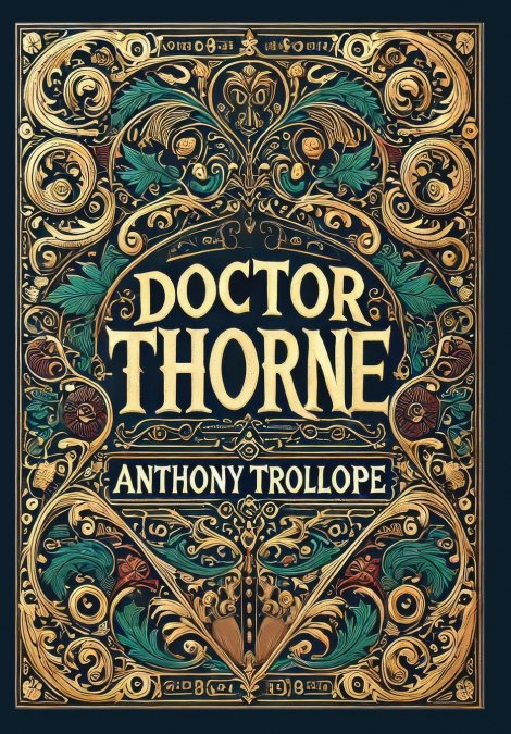 Doctor Thorne (Collector’s Edition) (Laminated Hardback with Jacket)