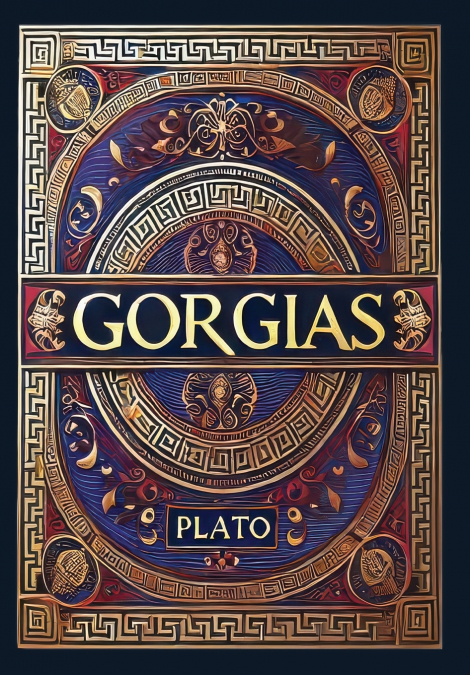 Gorgias (Collector’s Edition) (Laminated Hardback with Jacket)