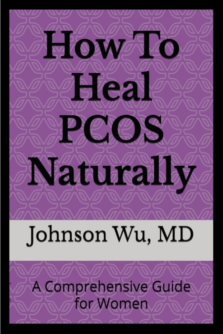 How to Heal PCOS Naturally