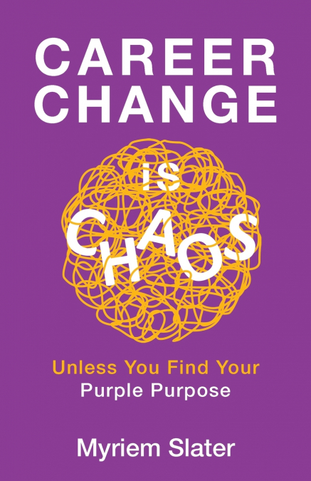 Career Change Is Chaos