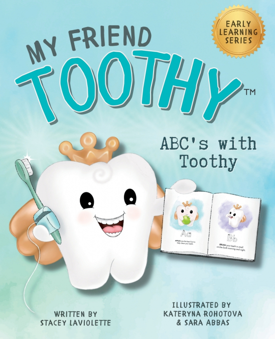 ABC’s with My Friend Toothy - Early Learning Series