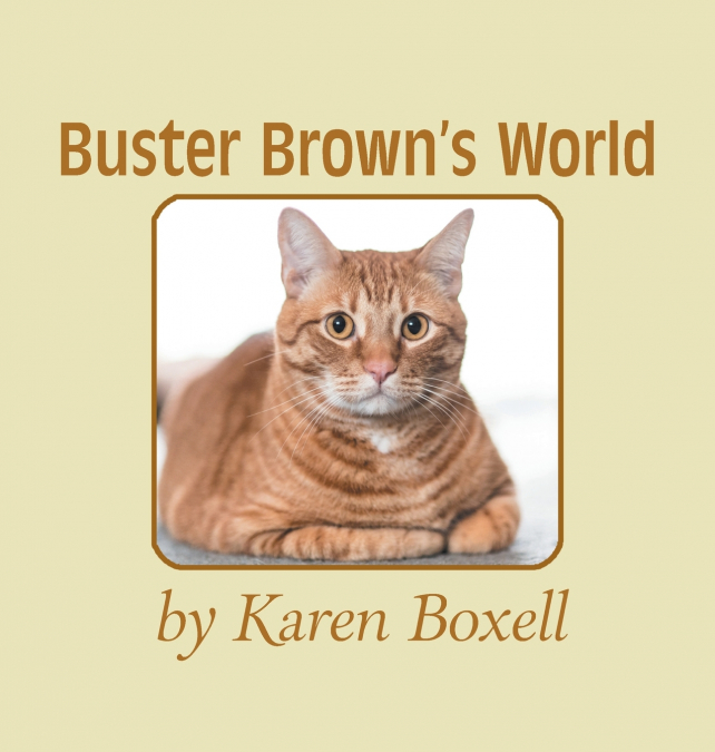 Buster Brown’s World