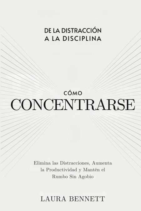 Cómo Concentrarse