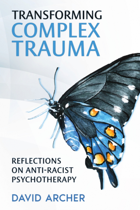 Transforming Complex Trauma